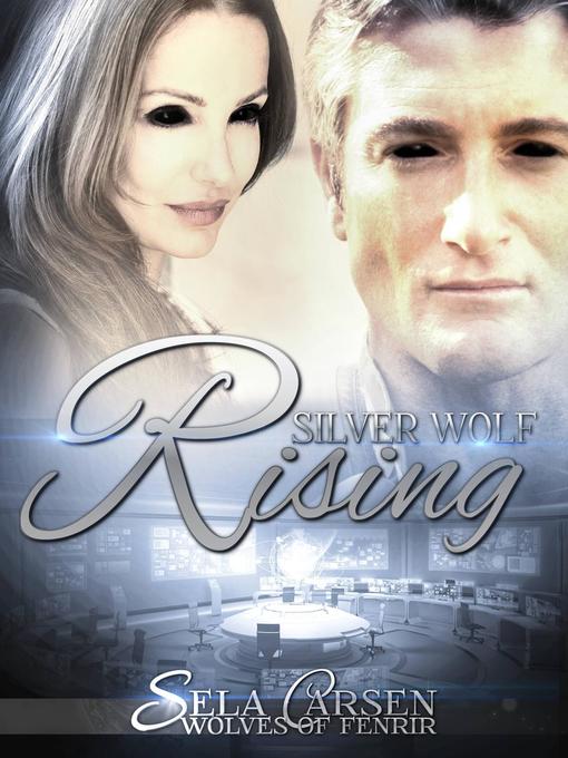 Title details for Silver Wolf Rising by Sela Carsen - Available
